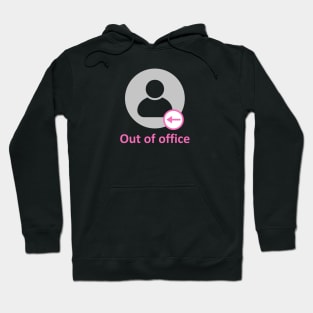 Status Out of Office Hoodie